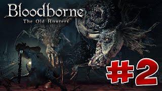 Bloodborne Old Hunters прохождение, секреты и ЛОР. Часть 2. Проклятый Людвиг