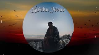 KWEKU SMOKE- KWEKU JESUS ALBUM