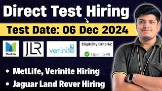 Direct Test Hiring | MetLife, Jaguar Land Rover Hiring | Freshers, Graduates & Experienced Eligible