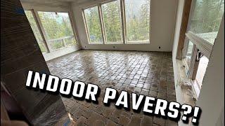 We laid PAVERS in a multi-MILLION dollar house