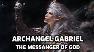 Archangel Gabriel - An Angel Of God's High Court And One Of The Lord Spirits