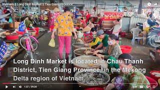 Vietnam || Long Dinh Market || Tien Giang Province