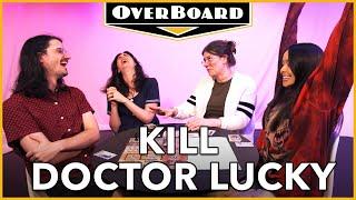 Let's Play KILL DOCTOR LUCKY! | Overboard, Episode 46