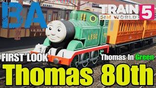 Thomas & Friends 80th Anniversary FIRST LOOK - Green Thomas! - Train Sim World 5
