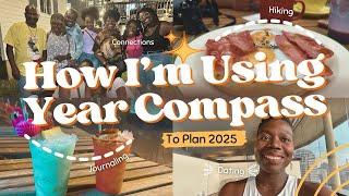 How I Used Year Compass to Help Plan My Best Year Yet | Goal Setting 2025