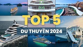 TOP 5 Du thuyền Vịnh Hạ Long 2024