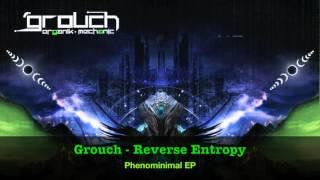 Grouch - Reverse Entropy (HQ)