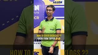 How to Cover Backlogs? | Know from JEE Main 2023 Topper  #shorts #jeemain2023