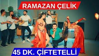 Karışık Çiftetelli - 45 Dk. -  Ramazan Çelik