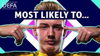 MOST LIKELY TO with JULIAN BRANDT (DORTMUND)