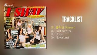 [Full Album] (G)I-DLE (여자)아이들 - I SWAY