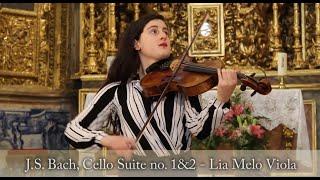 J. S. Bach, Cello Suite nº 1 & 2 | Lia Melo, Viola