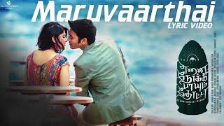 Maruvaarthai - Lyric Video | Enai Noki Paayum Thota | Dhanush | Darbuka Siva | Gautham Menon