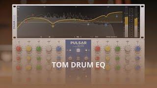 TOM DRUM EQ BASICS