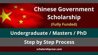 Chinese Government Scholarships|Step by Step Procedure on How Apply|2024/2025