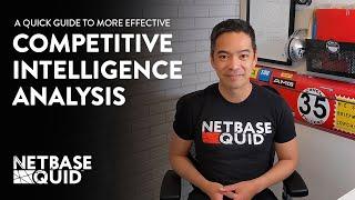 A Quick Guide to More Effective Competitive Intelligence Analysis