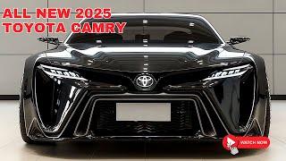 Wow Amazing! 2025 Toyota Camry Launched - Designed for Modern Drivers!