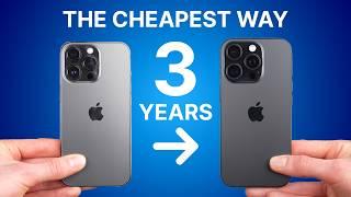 The Cheapest Way To Upgrade Your iPhone Every 3 Years