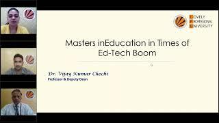 LPU Admissions Webinar on Masters in Education in times of ED Tech Boom #admissions2022#LPU#lpu