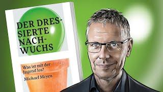 Der dressierte Nachwuchs - Michael Meyen