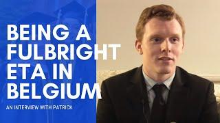 Being a Fulbright English Teaching Assistant in Belgium | Patrick Matthews