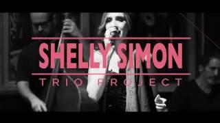 All of Me -  Shelly Simon & Trio Project