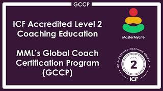 Global Coach Certification Program (GCCP) - How to become a successful & globally recognized Coach?