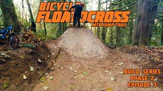 FLOATOCROSS MTB JUMP TRAIL BUILD // PHASE 2 // EPISODE 3