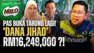 #1092 Tabung 'Jihad' atau 'Fasad'? PAS dan Kontroversi Kutipan Derma!