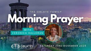 Morning Prayer with the Oblate Family: Saturday November 23rd 2024