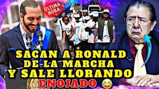 BOMBAZO RONALD UMANA ES SACADO DE LA MARCHA Y NAYIB BUKELE SE RIE DE EL POR METIDO EL VIEJO CABR0N