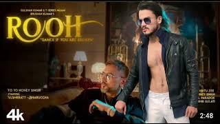 ROOH (Official Video): YO YO HONEY SINGH | NUSHRRATT | HRITU ZEE | BHUSHAN KUMAR