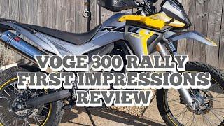 VOGE 300 RALLY TEST RIDE & FIRST RIDE