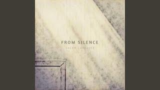 From Silence