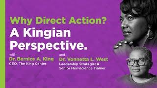 Why Direct Action? A Kingian Perspective.