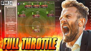 THE FULL THROTTLE TACTIC FM24