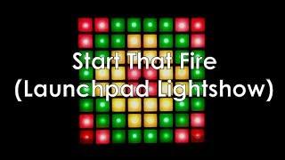 EWN & Whogaux - Start That Fire (Launchpad Lightshow by DJCoMManDBl0cK)