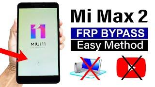 Mi Phone Mi Max 2 Google Account/ FRP Bypass - New Easy Method (without pc)