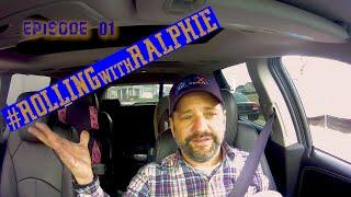 Rollin' With Ralphie:  EPISODE 01