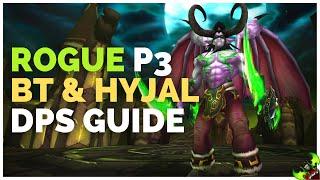 Rogue P3 Black Temple & Mt Hyjal Boss DPS Guide