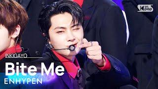 ENHYPEN(엔하이픈) - Bite Me @인기가요 inkigayo 20230604