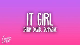 Shirin David - It Girl feat. Sampagne