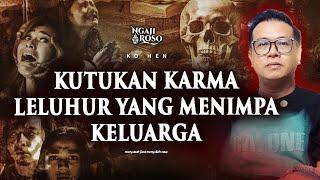 KARMA & KUTUKAN LELUHUR YANG MENIMPA KELUARGA