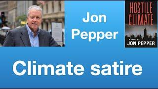 Jon  Pepper: Hostile Climate | Tom Nelson Pod #259