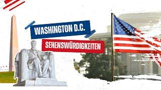 Washington D.C. Sehenswürdigkeiten: Top 6 Highlights & Insider-Tipps vom USA-Experten