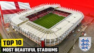 The 10 Most Beautiful Stadiums in England