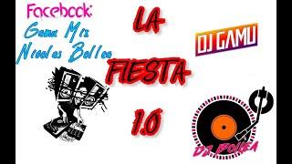 La Fiesta 1.0 - Dj Gamu - Dj Nico Bollea