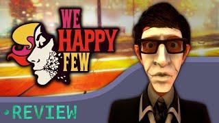 WE HAPPY FEW REVIEW - The Gist of Games