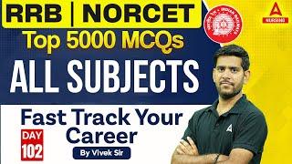 RRB & NORCET | All Subjects MCQ's | DAY 102 | By Vivek Sir