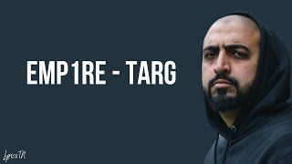 EMP1RE - TARG (Lyrics)